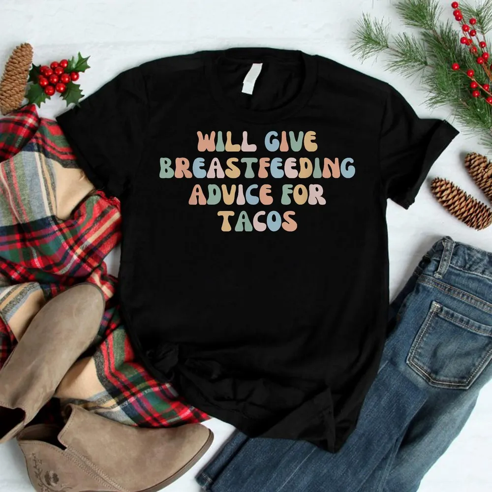 Give Breastfeeding Advice For Tacos Groovy Awareness Mom Mam T-Shirt Unisex Standard T-Shirt black s