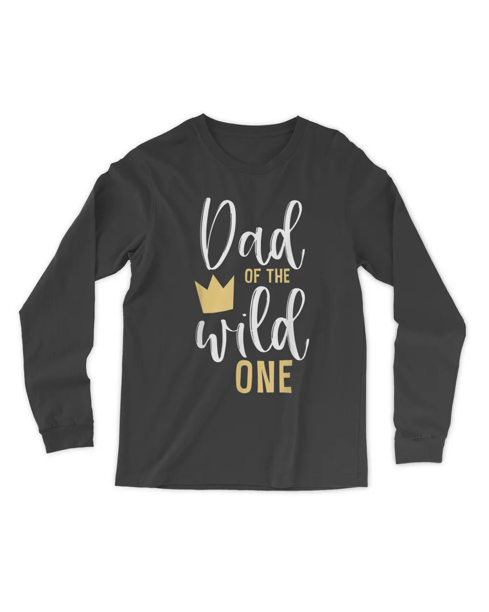 Dad of the Wild One Shirt 1st Birthday First Thing Daddy Tee Men's Long Sleeved T-Shirt black s