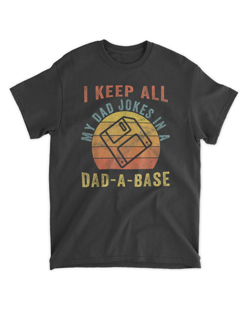 I Keep All My Dad Jokes In A Dad-A-Base Vintage Father Dad T-Shirt Unisex Standard T-Shirt black s